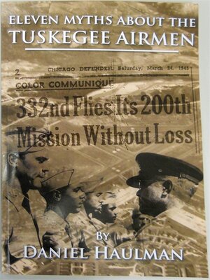 cover image of Eleven Myths About the Tuskegee Airmen